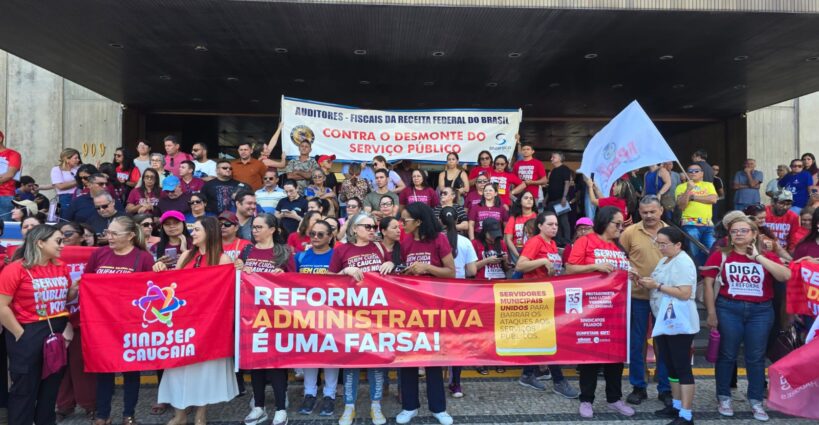 Auditores-Fiscais participam de ato unificado contra a PEC 38/2025 em Fortaleza